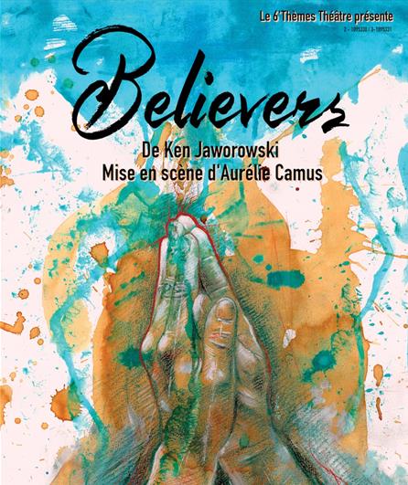 Believers, festival d'Avignon 2022