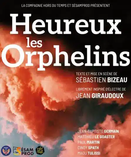 Heureux les orphelins, festival d'Avignon 2023