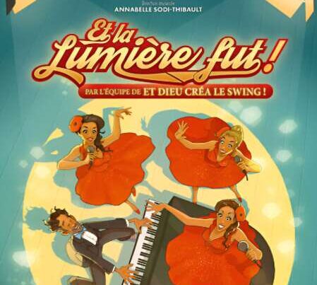 Et la lumière fut