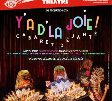 Y'a de la Joie, cabaret déjanté
